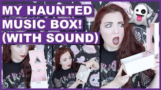 My Haunted Music Box (With Sound & Footage)