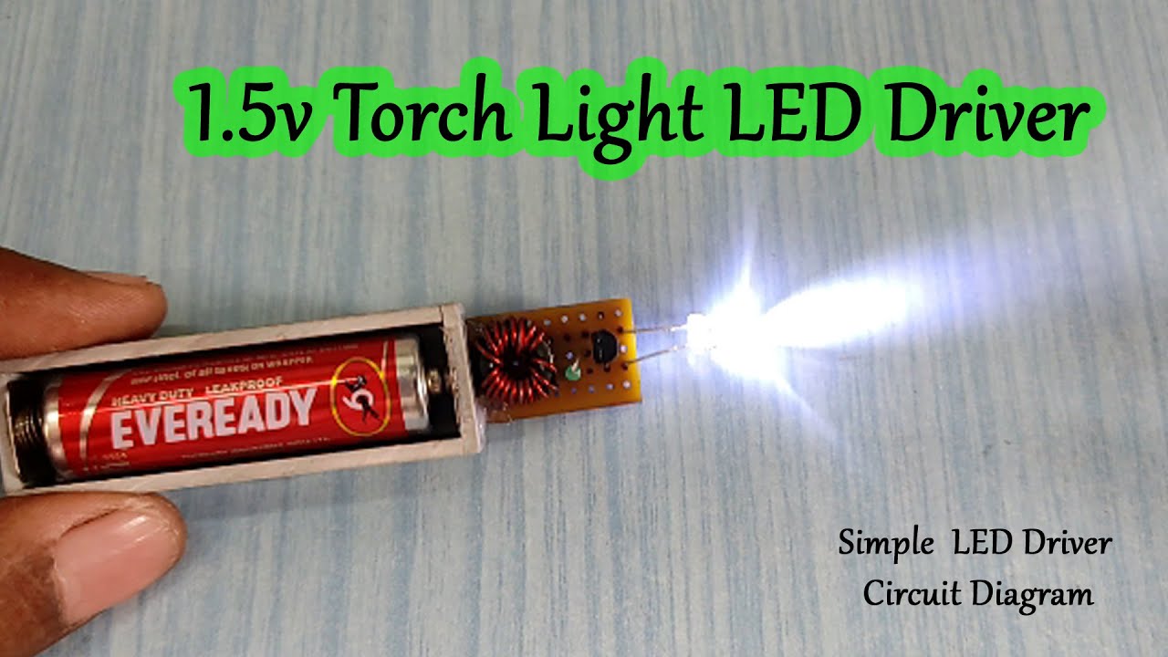 1.5v Torch  Light LED Driver || Simple LED Driver Circuit Diagram || make a Joule Thief