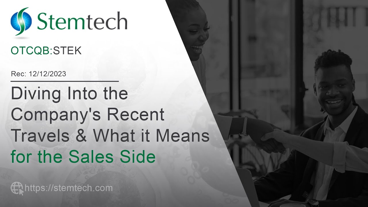 Stemtech; Diving Into the Company's Recent Travels & What it Means for