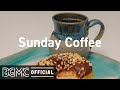 Sunday Coffee: Coffee Music & Smooth Jazz - Coffee Shop Music Ambience for Good Mood