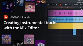 Bandlab Sounds Creating Instrumental Tracks With The Mix Editor Youtube Bandlab Sounds Creating Instrumental Tracks With The Mix Editor Youtube