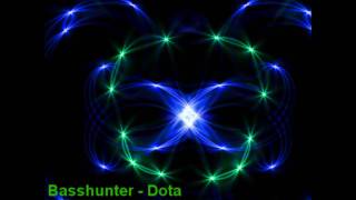 Basshunter - Dota