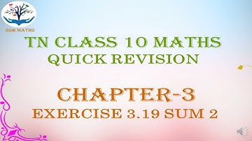 TN 10TH MATHS CHAPTER3 EXERCISE3.19 SUM 2@ssbmaths