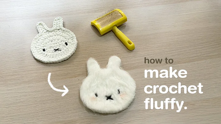 Make Crochet Projects FLUFFY (so cozy, furry, and soft) Easy Step-by-Step Brushing Beginner-Friendly