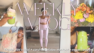 WEEKLY VLOG | Trader Joe
