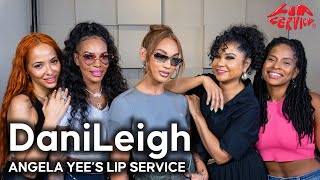 Lip Service | DaniLeigh talks her favorite porn, prayers for a new man, staying friends after sex...