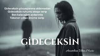 Gideceksin Anatolian Vibes 