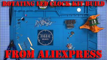 ROTATING DIGITAL LED CLOCK KIT BUILD #AliExpress