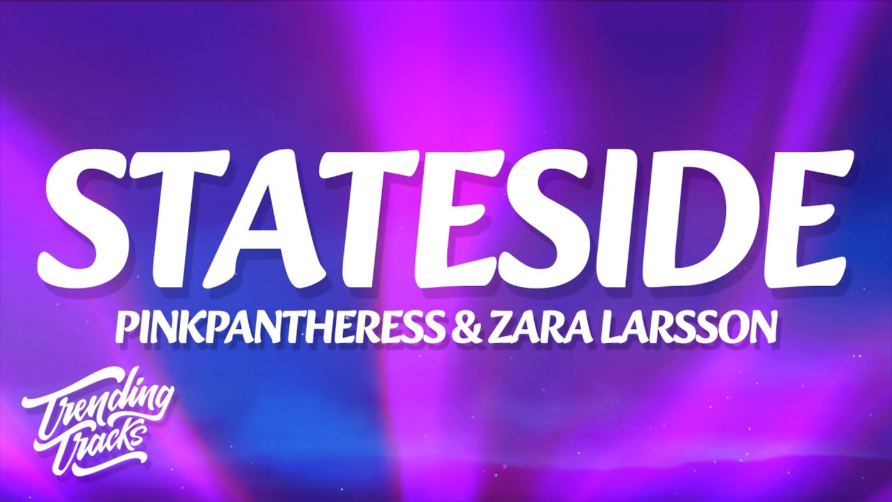 pinkpantheress-stateside-lyrics-ft-zara-larsson-youtube