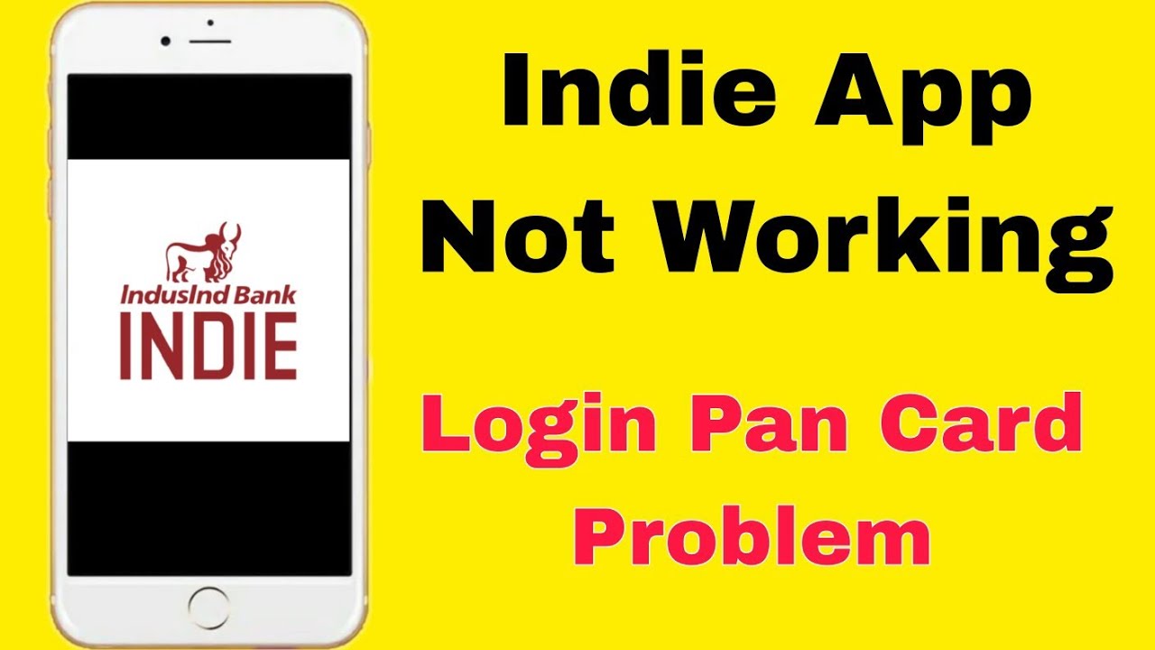 Indie App Not Working Login Pan Card All Problem Solve - YouTube