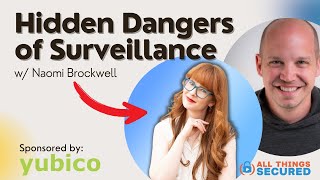 How to Escape Pervasive Surveillance (w/ Naomi Brockwell) screenshot 1