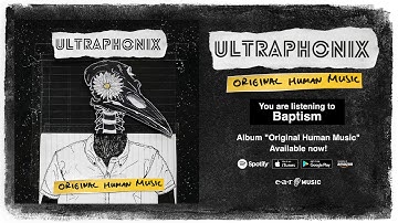 Ultraphonix "Baptism" Official Full Song Stream