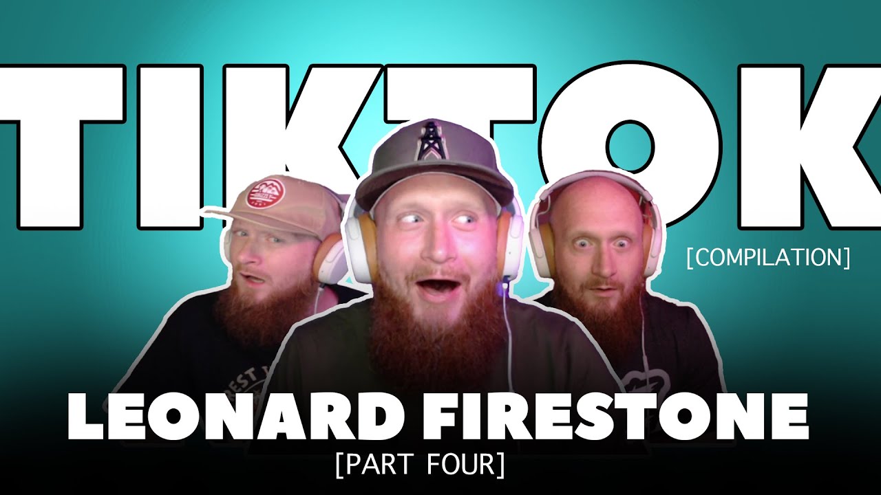 Leonard Firestone's TikTok Complication Part 4 - What Happens Next?
