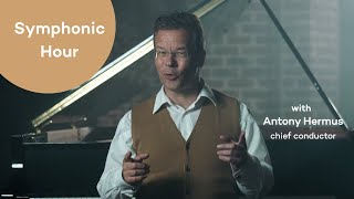 Antony's Notes - Symphonic Hour