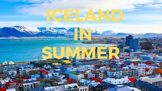 Discover Iceland: 10 Must Visit Places in Summer!