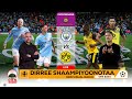 Dirree Shaampiyoonotaa Tapha Manchester City Fi Borussia Dortmund