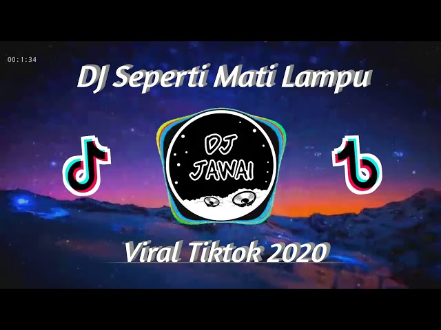 DJ Seperti Mati Lampu Ya Sayang Remix Viral Tiktok Full Bass 2020 class=
