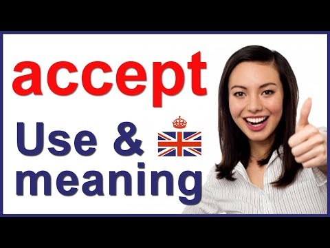 Video: Acceptarea este un verb?