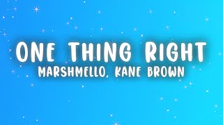 Marshmello, Kane Brown - One Thing Right (Lyrics) Resimi