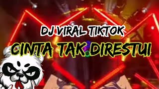 DJ TAK DIRESTUI VIRAL TIKTOK