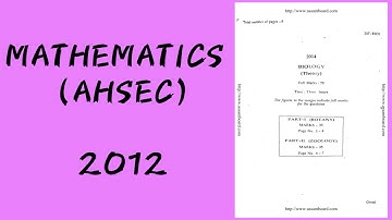 Mathematics (AHSEC) 2012 Class - XII Question Paper | #ahsec