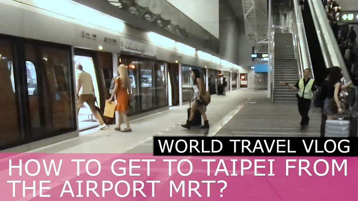 How to get to Taipei Main Station from the Taoyuan Airport via the MRT? - DayDayNews