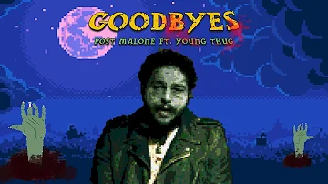 Post Malone - Goodbyes ft. Young Thug (8 Bit Cover)