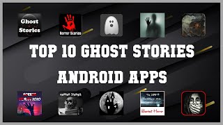 Top 10 Ghost Stories Android App | Review screenshot 2