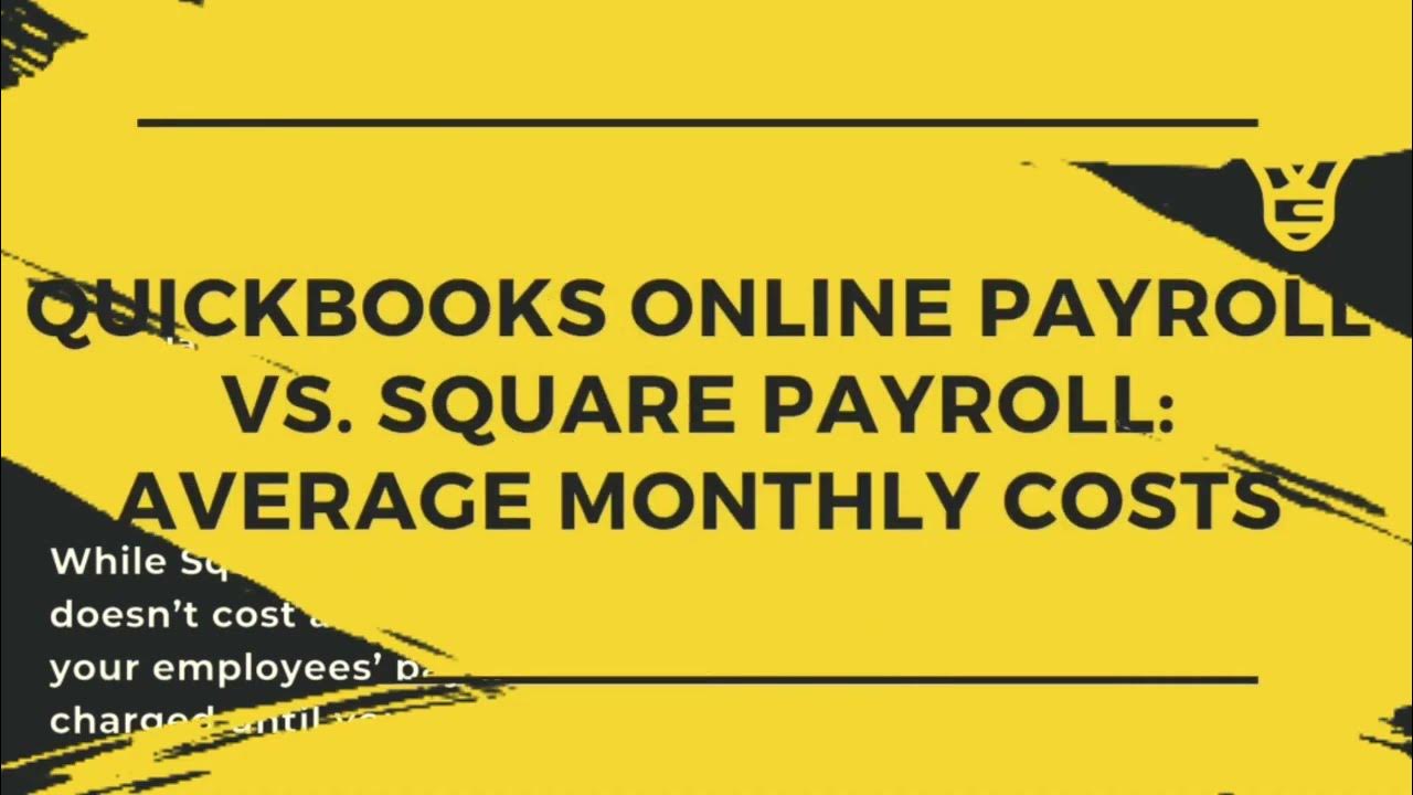 QuickBooks Payroll vs. Square Payroll Making Payroll Management Easy
