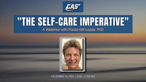 The Self Care Imperative - A Webinar with Dr. Paul...