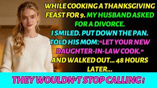 Details THANKSGIVING. COOKING FOR 9. HE ASKED DIVORCE.I LEFT… 48H LATER THEY WOULDN’T STOP CALLING 📞 Update