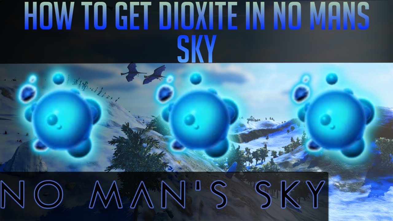 How to get Dioxite in No Man's Sky - YouTube