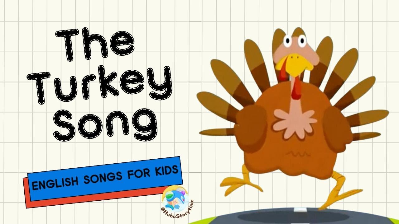 2024 呼呼儿童歌曲｜Kids Song｜Turkey Song 火鸡之歌｜动画儿歌｜启蒙歌曲｜Nursery Rhymes｜By  HuhuStorytime