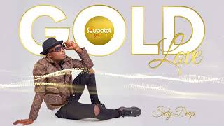 Sidy Diop - Gold Love (Audio Clip Officiel)