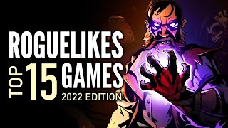 Top 15 Best Roguelite/Roguelike Games That You Should Play | 2022 Edition (Part 2)