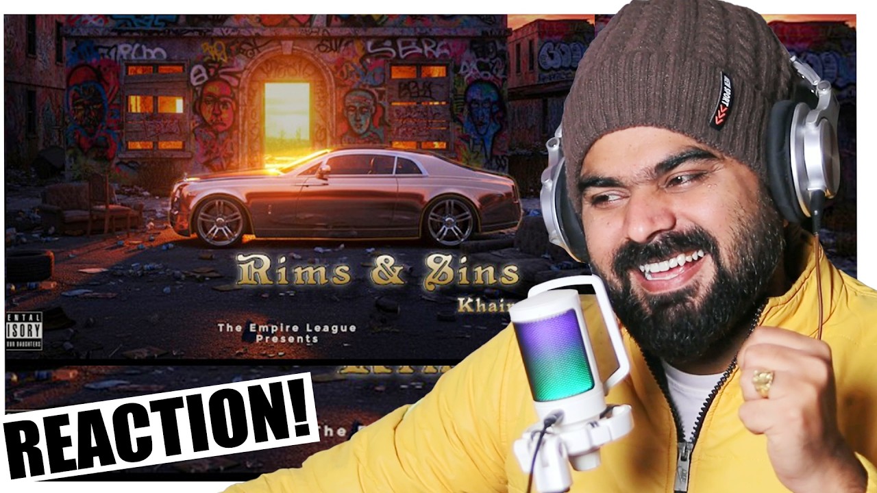 REACTION ON : Rims & Sins —| Khaira | Hip Hop | The Empire League