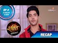 Shakti | शक्ति | Episode 1102 & 1103 | Recap