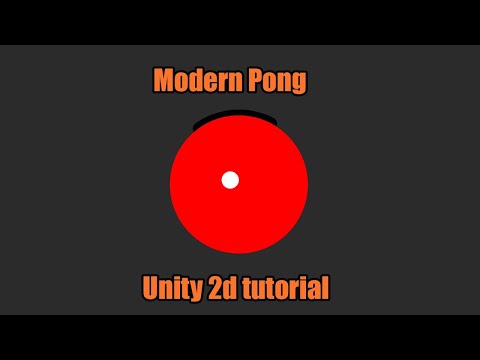 Unity 2D Tutorial: Modern Pong(2020)