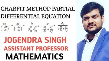 Charpit Method for Solving Partial differential Equation by Jogendra Singh Asst Professor Math.