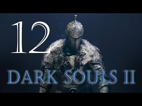 Прохождение Dark Souls 2 - Часть 12 (Режут кубиками и соломкой)