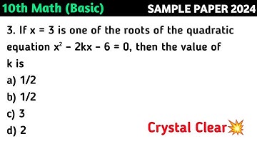 If x = 3 is one of the roots of the quadratic equation x2  – 2kx – 6 = 0, then the value of  k is