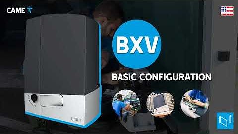 CAME BXV - Basic Configuration