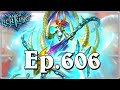 Funny and lucky moments  hearthstone  ep 606