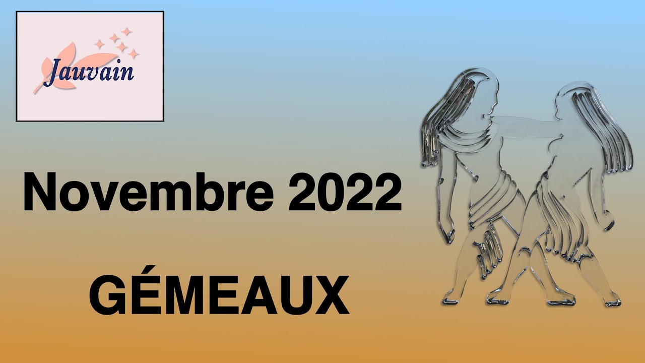 Horoscope Gemeaux 2022