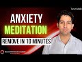 Anxiety meditation 10 minutes to remove anxiety by tarun malik in hindi