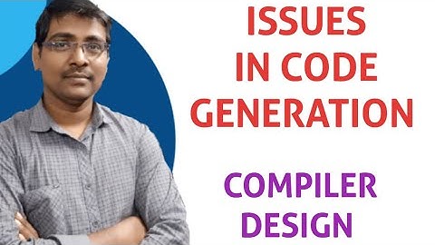 ISSUES IN DESIGN OF CODE GENERATION || COMPILER DESIGN