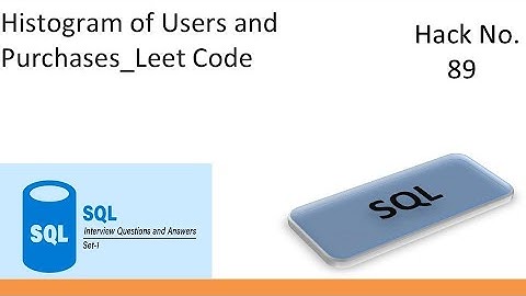 Histogram of Users and Purchases (Walmart SQL Interview Question)