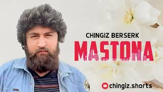 CHINGIZ BERSERK - MASTONA (AUDIO MUSIC)