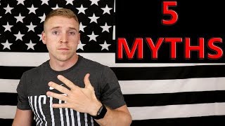 5 Myths About Joining The Military