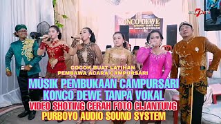 Pembukaan Campursari Konco Dewe Tanpa Vokal Emsi Purboyo Audio Cerah Foto @wlskoncodewe